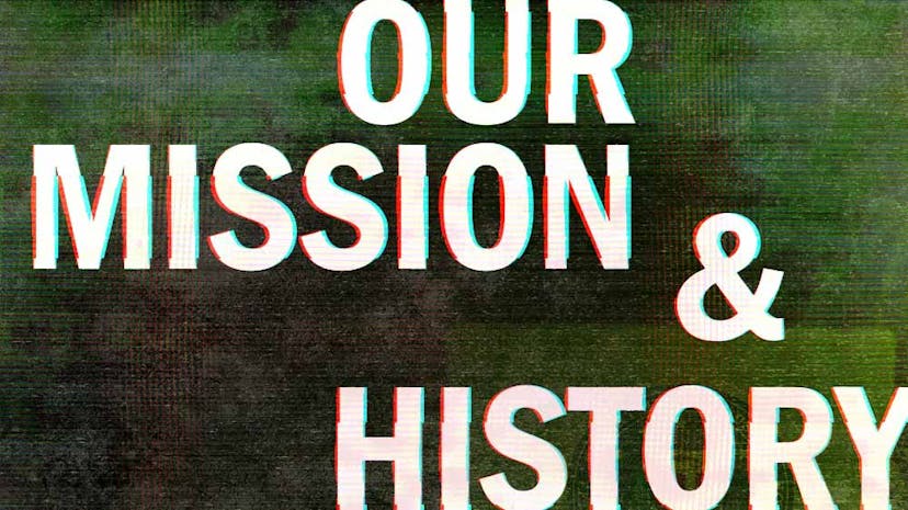 Our Mission & History