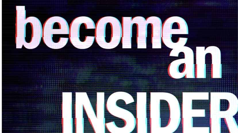 Become an Insider